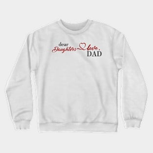 Daddy's little girl Crewneck Sweatshirt